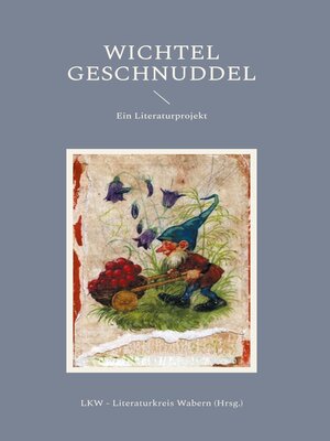 cover image of Wichtel Geschnuddel